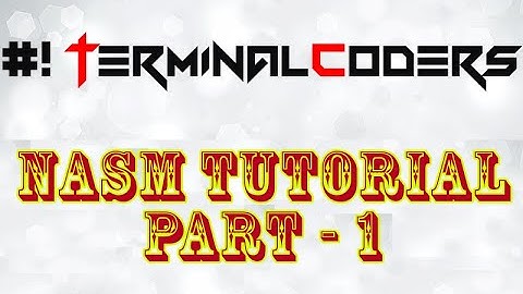 x86_64 Assembly Tutorial Part 1: Setup and Create First Program in Assembly Language