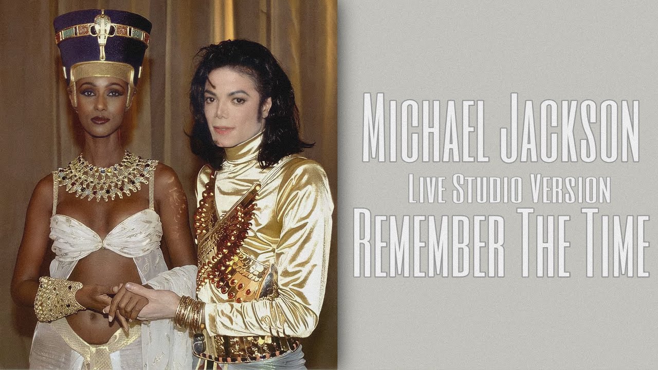 REMEMBER THE TIME (Live Studio Version) | Michael Jackson