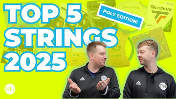 REVIEW: THE TOP 5 TENNIS STRINGS 2025 | POLY VERSION | STRING REVIEW | COMPARISON | PH Tennis