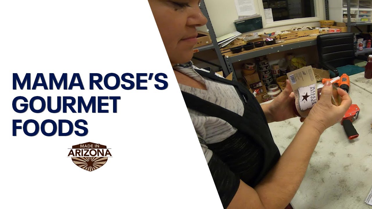 Mama Rose's Gourmet Foods | Made In Arizona - YouTube