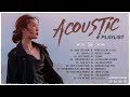 Best English Acoustic Love Songs 2022 - Greatest Hits Acoustic Cover Of Popular Songs Of All Time