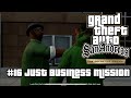 GTA San Andreas Definitive Edition | #16 Just Business Mission