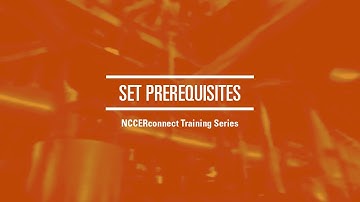 Set Prerequisites - NCCERconnect Training Series