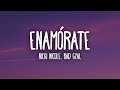 Nicki Nicole, Bad Gyal - Enamórate (Letra/Lyrics)