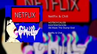 Netflix & chill -