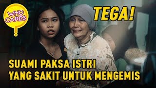 Social Experiment | Istri Dipaksa Suami Untuk Mengemis