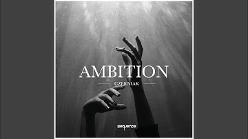 Ambition