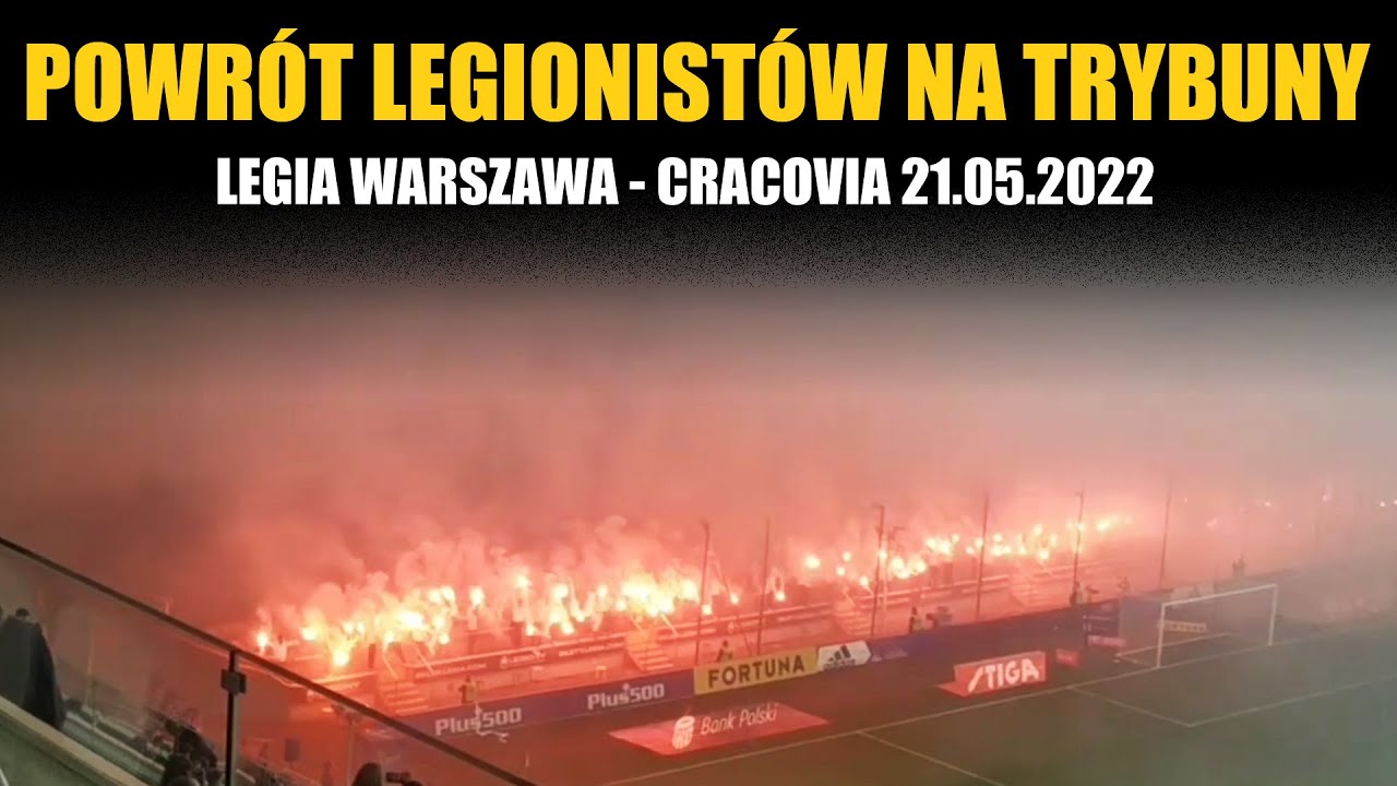 Powrót Legionistów na trybuny podczas meczu Legia Warszawa - Cracovia 21.05.2022