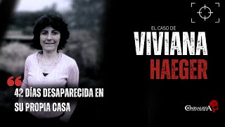 El caso de Viviana Haeger | Criminalista Nocturno