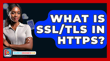 What Is SSL/TLS In HTTPS? - SearchEnginesHub.com