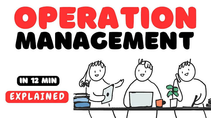 Operation Management in 12 minutes