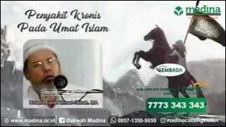 Ustadz Farid Okbah | Penyakit Kronis Umat Islam | Muslimin Harus Tahu