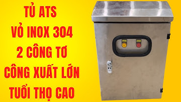 Tủ ATS đảo nguồn 2 công tơ dùng ATS  tuổi thọ cao, chịu tải lớn vỏ INOX304  ngoài trời | DITICO