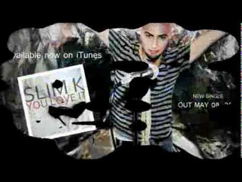 Slim K — Slim K - You Love It Teaser 2