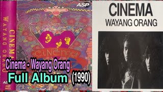 Cinema - Wayang Orang  (1990) Full Album