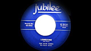 Lonesome ~ The Four Tunes (1954)