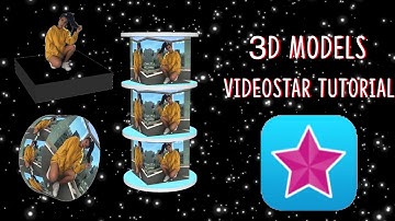 3D MODELS| VIDEOSTAR TUTORIAL