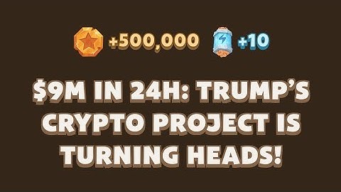 $9M in 24H: Trump’s Crypto Project Is Turning Heads! | Memefi Youtube Video Code