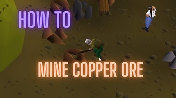 OSRS How to mine Copper Ore