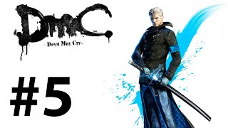 Прохождение DmC: Devil May Cry - Vergil's Downfall (HD) 2013 - Миссия 5 (Собственная тень)