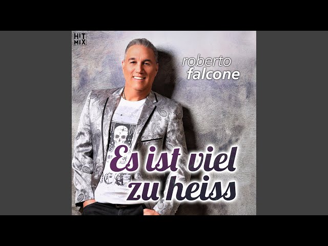 Roberto Falcone - Es ist viel zu heiss