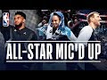 Best of Mic'd Up From All-Star Sunday
