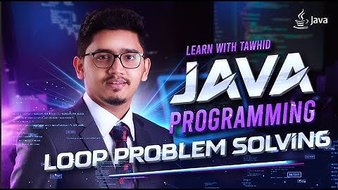 L14 | Problem Solving in Java: Find the Largest of 5 Numbers Bangla Tutorial