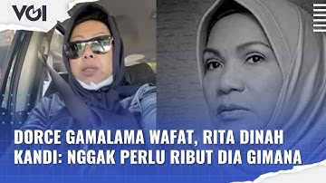 Dorce Gamalama Wafat, Rita Dinah Kandi: Nggak Perlu Ribut Dia Gimana