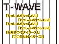 T-WAVE(アップテンポVer.)