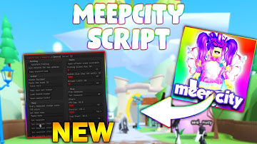 *NEW* MeepCity Script (PASTEBIN 2024) (AUTOFARM, FREE GAMEPASSES, INF POINTS)