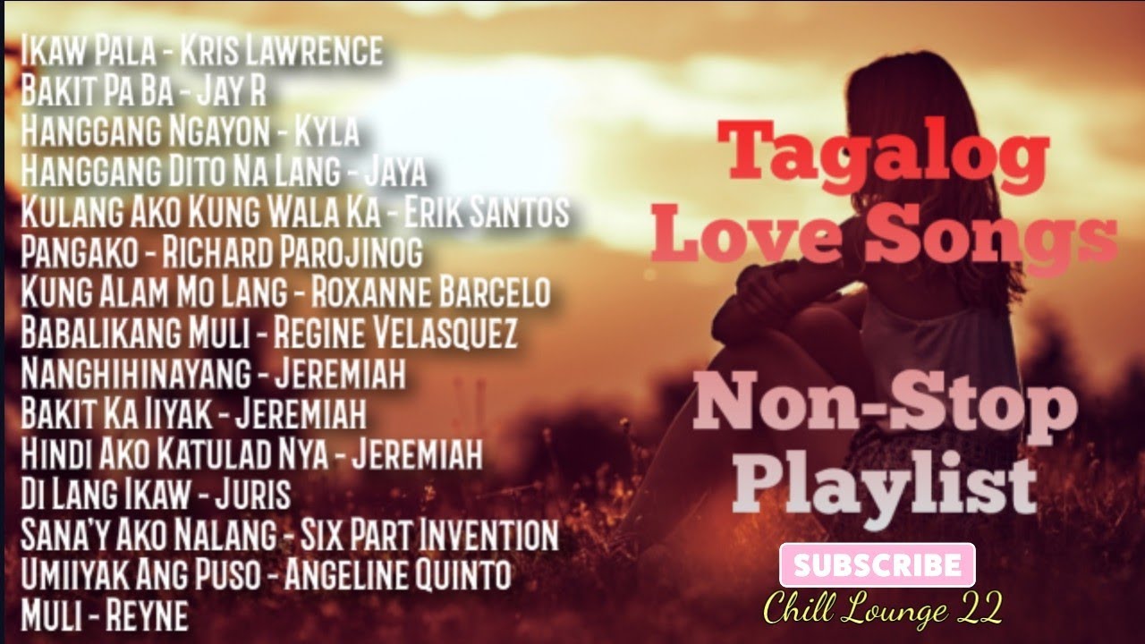 Tagalog Love Songs Non Stop Playlist