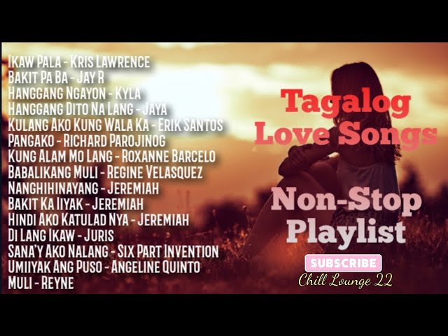 Tagalog Love Songs (Non-Stop Playlist) class=