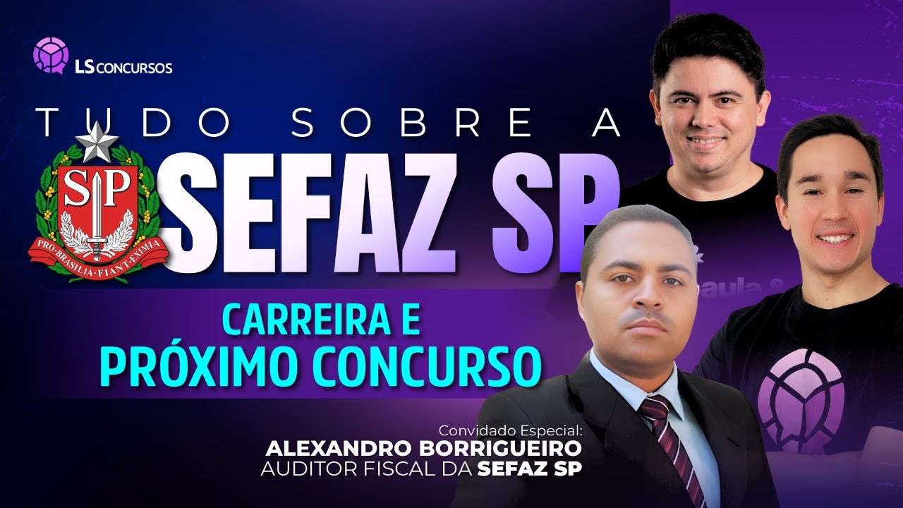 SEFAZ SÃO PAULO SP TUDO SOBRE CARREIRA E CONCURSO