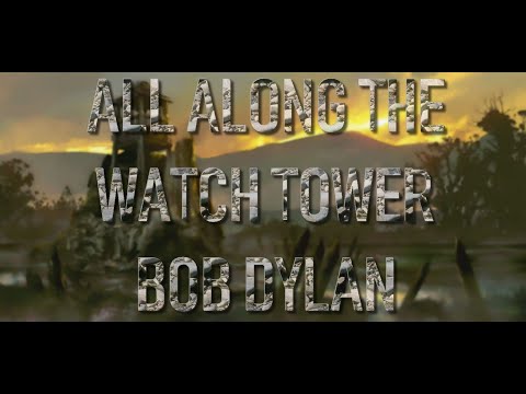 all along the watchtower lyrics for Xemloibaihat.com