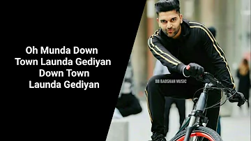 Down Town ( LYRICS ) Guru Randhawa, Vee