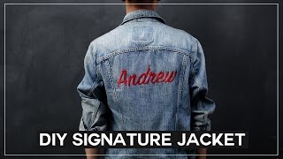 DIY Embroidered Signature Jacket | Simple & Affordable