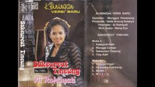 Ai Rohayati & Munggul Pawenang Group - Sakeureut Tineung