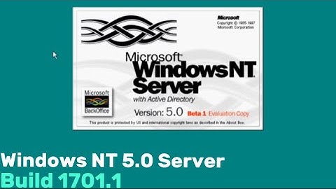 Windows NT 5.0 server beta 1 build 1701