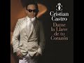 Dame la llave de tu corazon  (con letra) - Cristian Castro