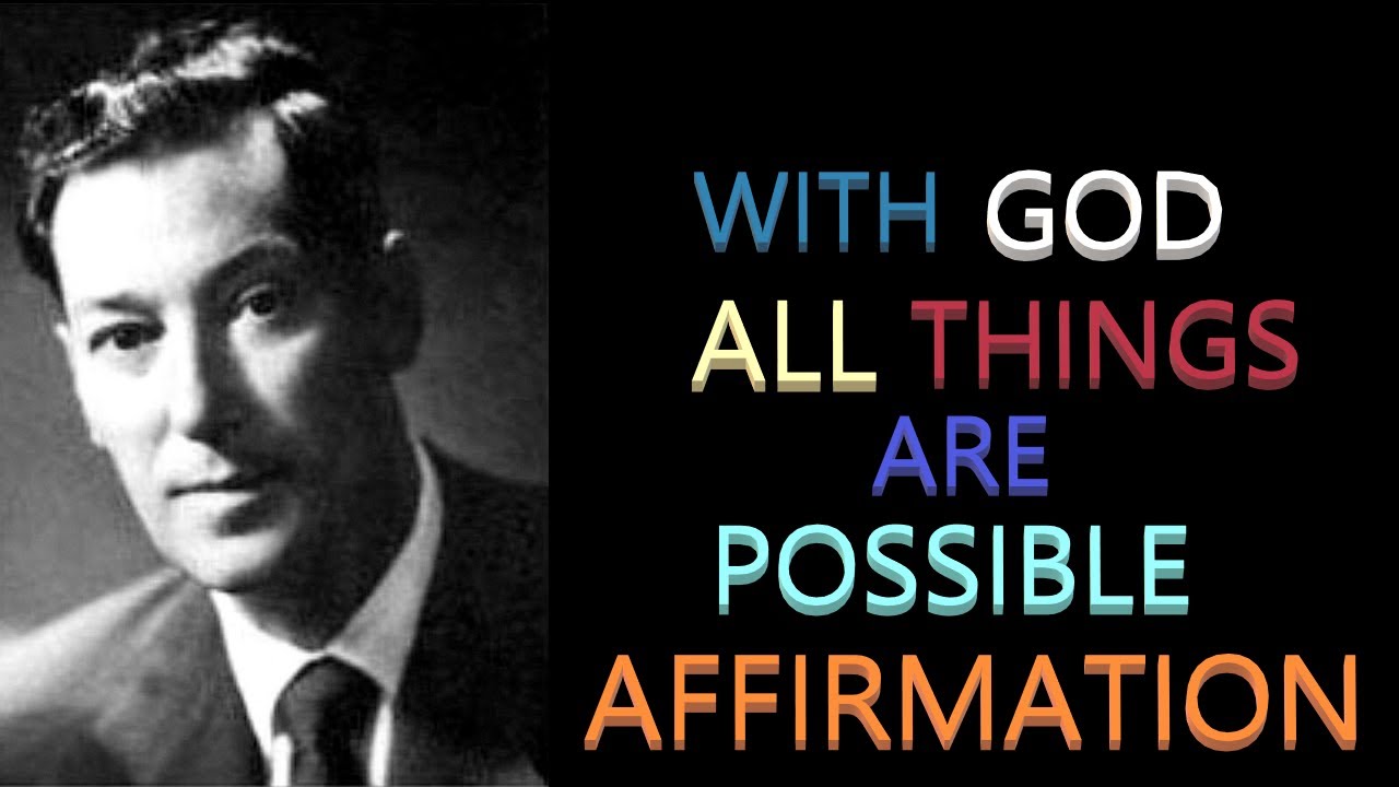 With God All Things Are Possible Affirmation | Neville Goddard