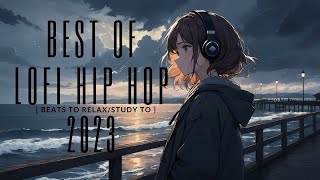 Best of lofi hip hop 2023 🎉 - beats to relax/study to
