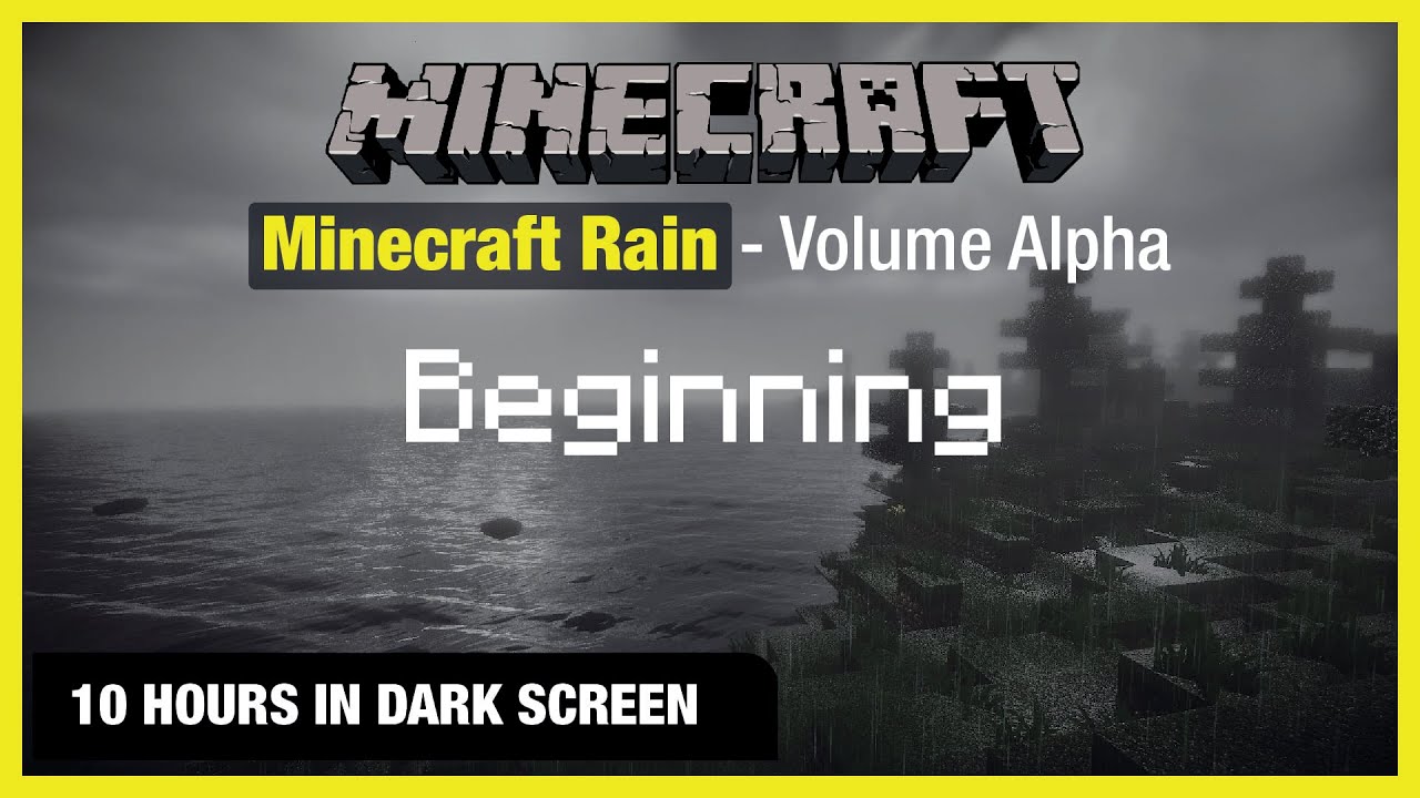 🎧 Minecraft Rain | Beginning | Minecraft Music | 10 Hours in Dark