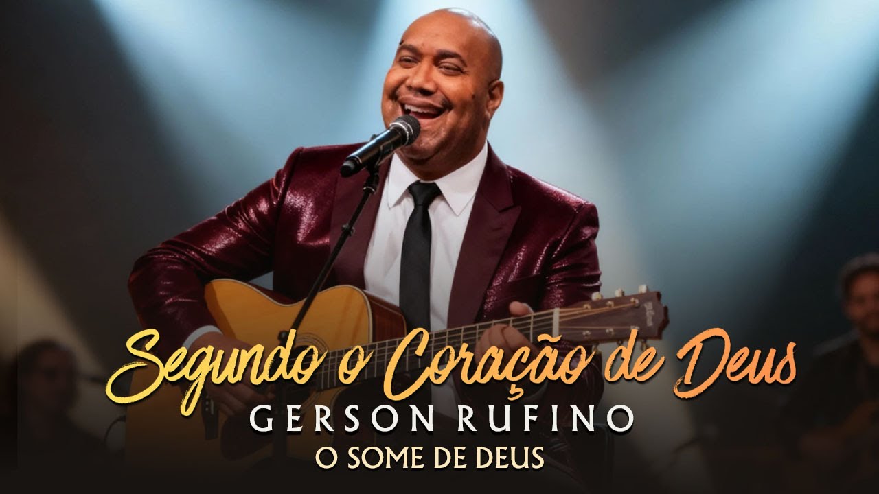 Segundo o Coração de Deus | Gerson Rufino Cover🙏O SOME DE DEUS - Ele era o mais simples do seu lar..