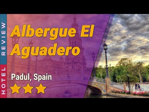 Albergue El Aguadero hotel review | Hotels in Padul | Spain Hotels