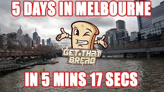 5 days in Melbourne in 5min 17sec