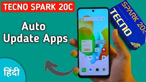 Tecno Spark 20c auto update app kaise kare, how to update apps in tecno, auto update apps in tecno