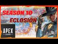 SEASON 10 la nueva temporada de APEX LEGENDS con muchas cosas nuevas