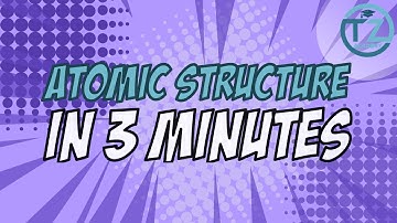 Quick Summary of Atomic Structure | A level Chemistry