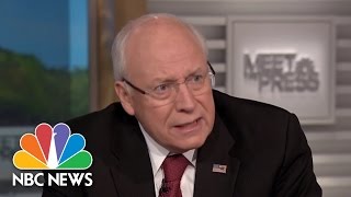 Dick Cheney Would Torture Again | NBC News