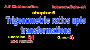 2nd Roman#Q.no:-4#exercise:-6(d) #chapter-6#trigonometric ratios upto transformations#inter-1A